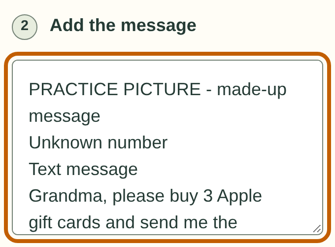 The message box under “Add the message”, holding the words read from the practice picture: Unknown number, Text message, and the message about gift cards.